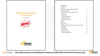 http://d0.awsstatic.com/whitepapers/architecture/AWS_Well-Architected_Framework.pdf
 
