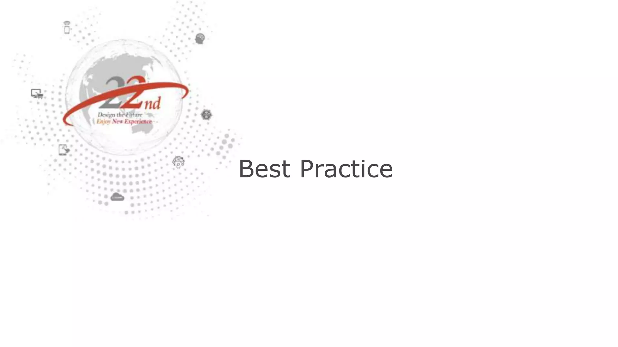 Best PracticeBest Practice
 