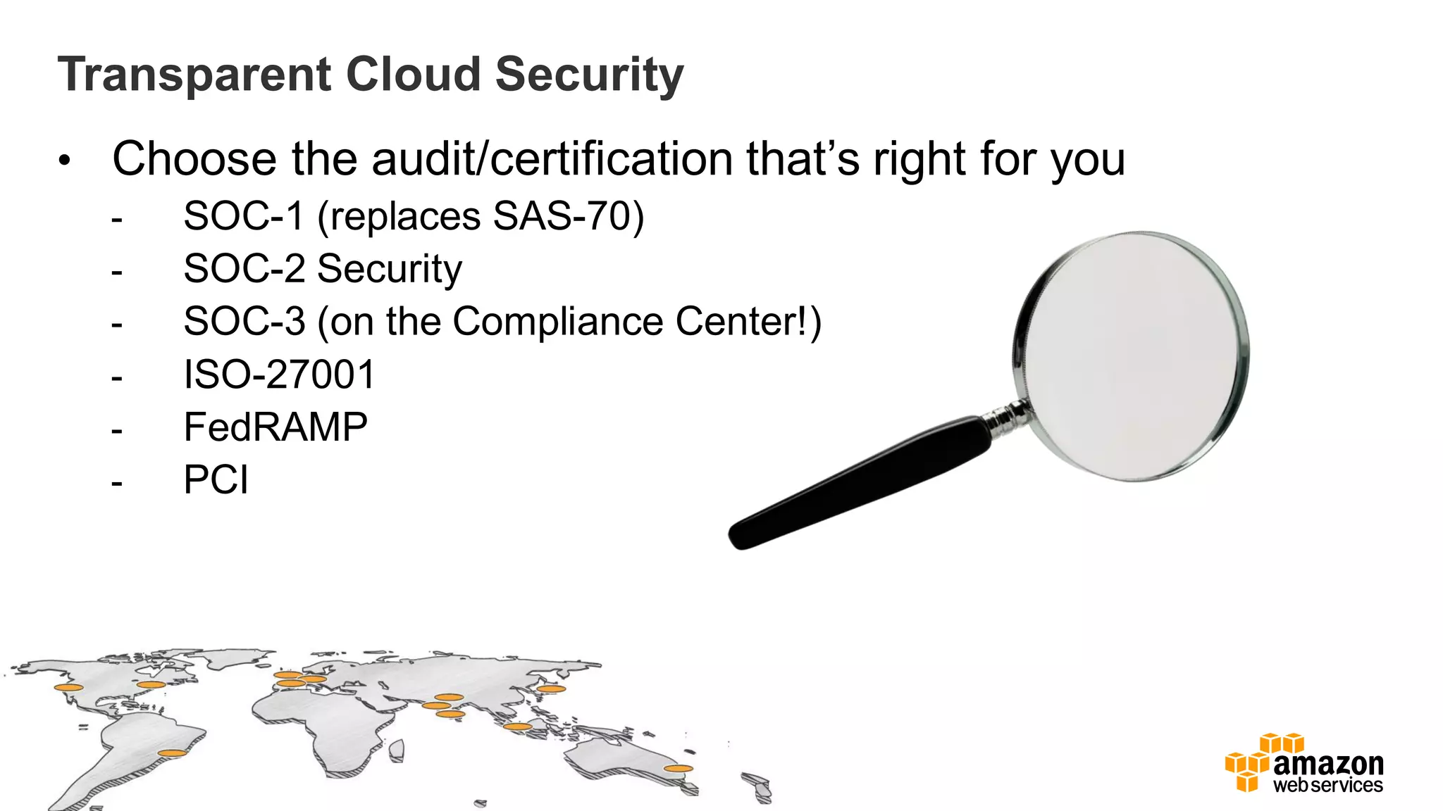 Transparent Cloud Security
 