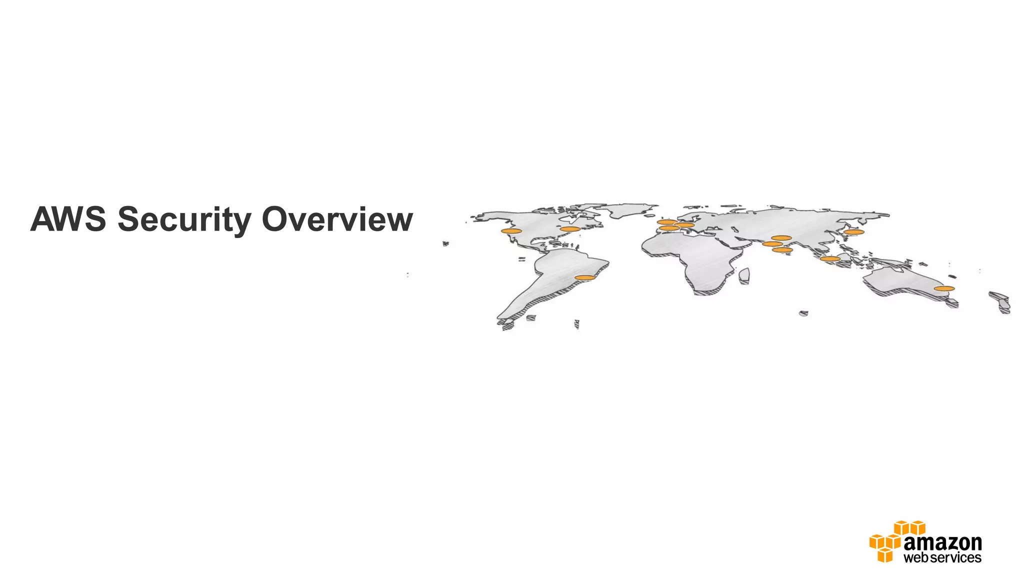 AWS Security Overview
 