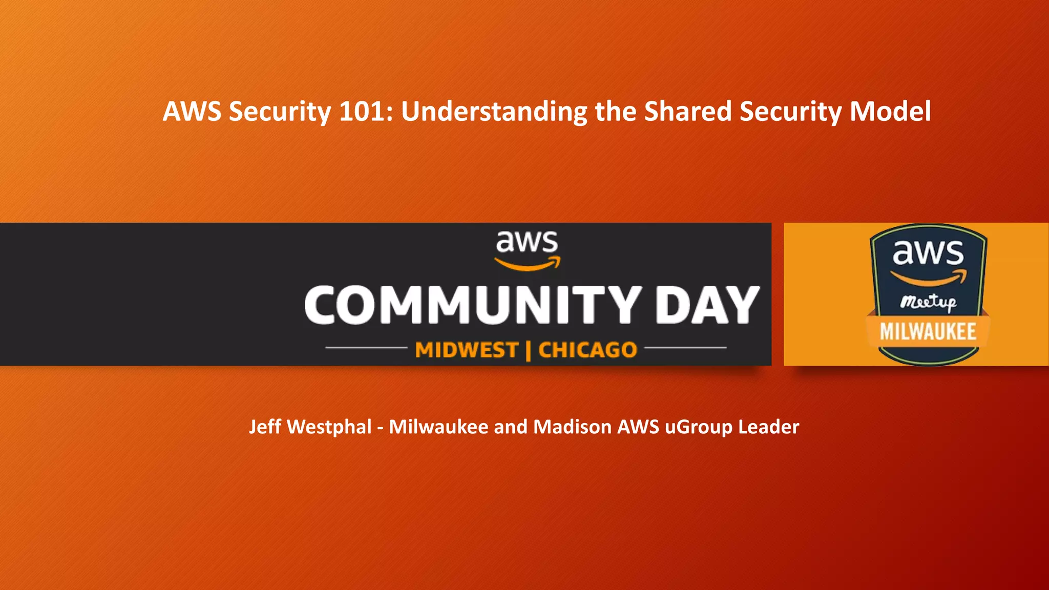 Security 101 AWS Security 101: Understanding the Shared Security Model - Jeff ...