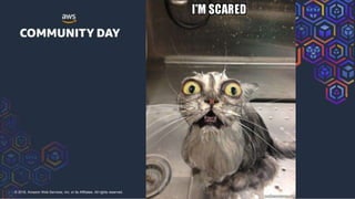 © 2018, Amazon Web Services, Inc. or its Affiliates. All rights reserved.
 