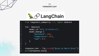 AWS Community Day Peru 2024 - Generative IA con AWS Bedrock + Langchain ...