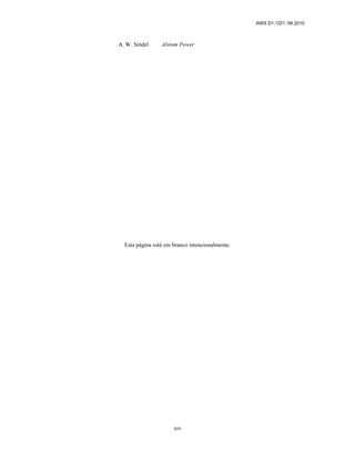 AWS D1.1/D1.1M:2010
xiv
A. W. Sindel Alstom Power
Esta página está em branco intencionalmente.
 