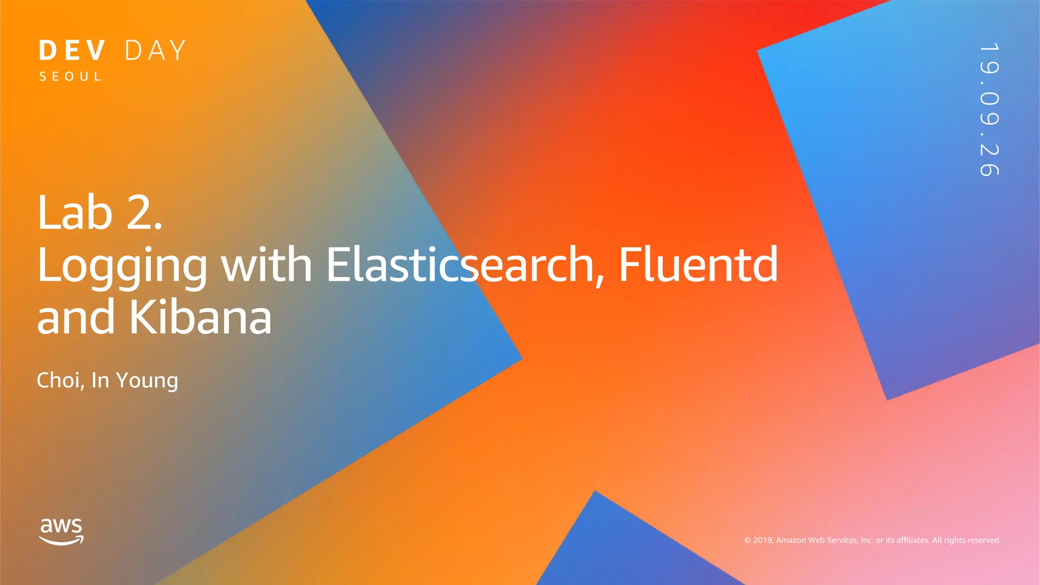 Lab 2.
Logging with Elasticsearch, Fluentd
and Kibana
Choi, In Young
 