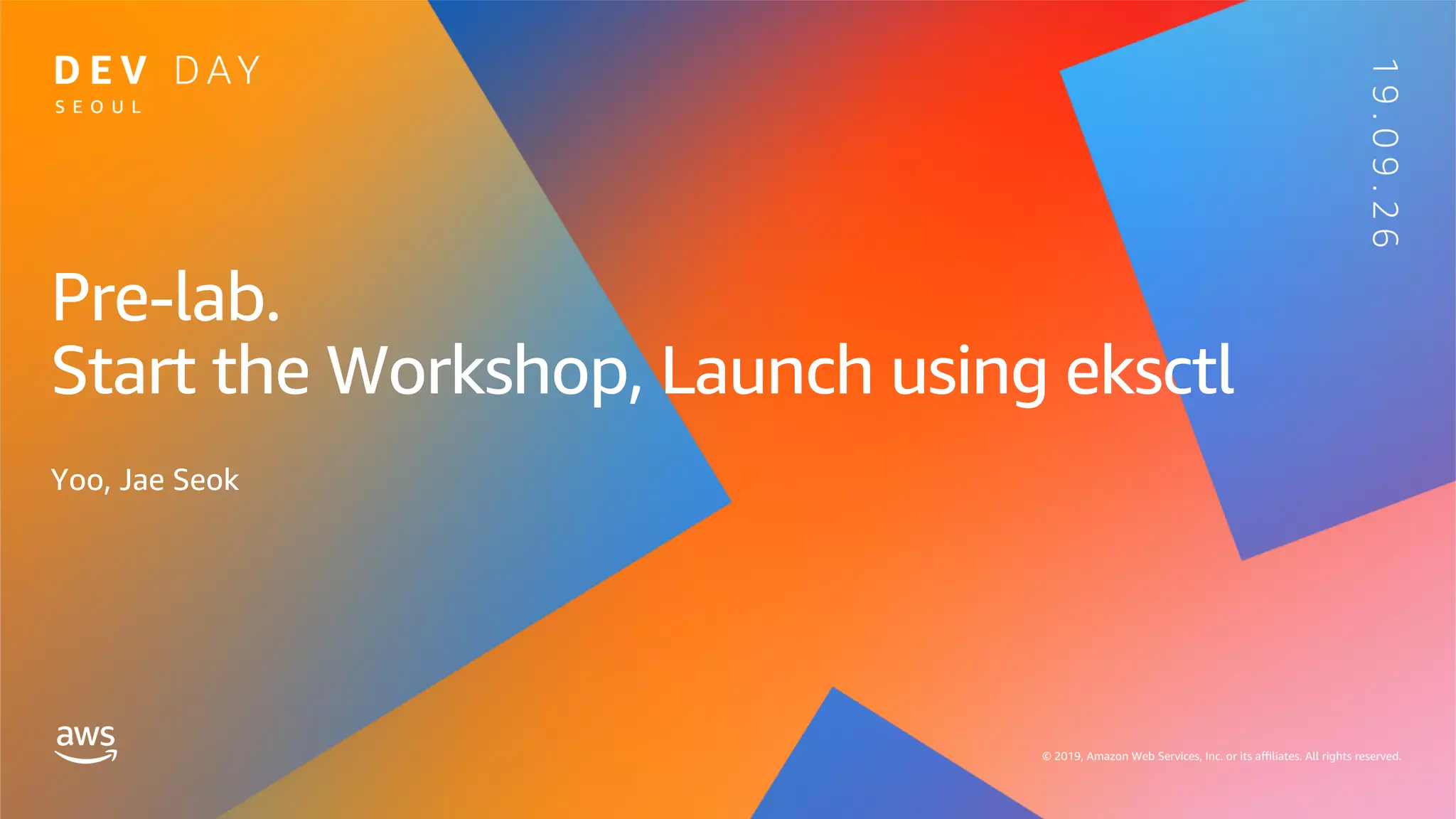 Pre-lab.
Start the Workshop, Launch using eksctl
Yoo, Jae Seok
 