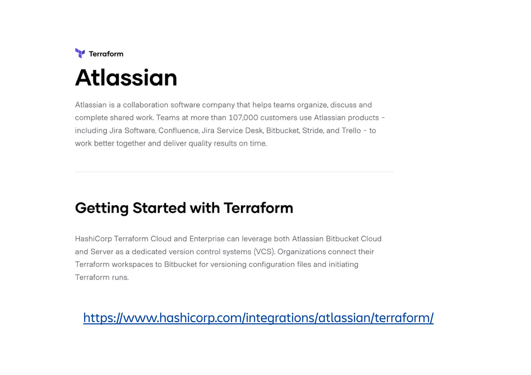 https://www.hashicorp.com/integrations/atlassian/terraform/
 