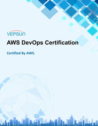 AWS DevOps Certification
Certified By AWS.
 