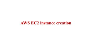 AWS EC2 instance creation
 