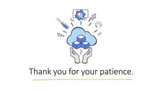 Thank you for your patience.
 