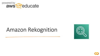 Amazon Rekognition
 
