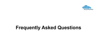Frequently Asked Questions
 