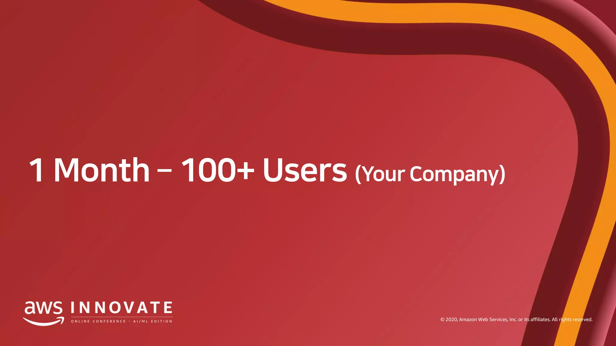 © 2020, Amazon Web Services, Inc. or its affiliates. All rights reserved.
 