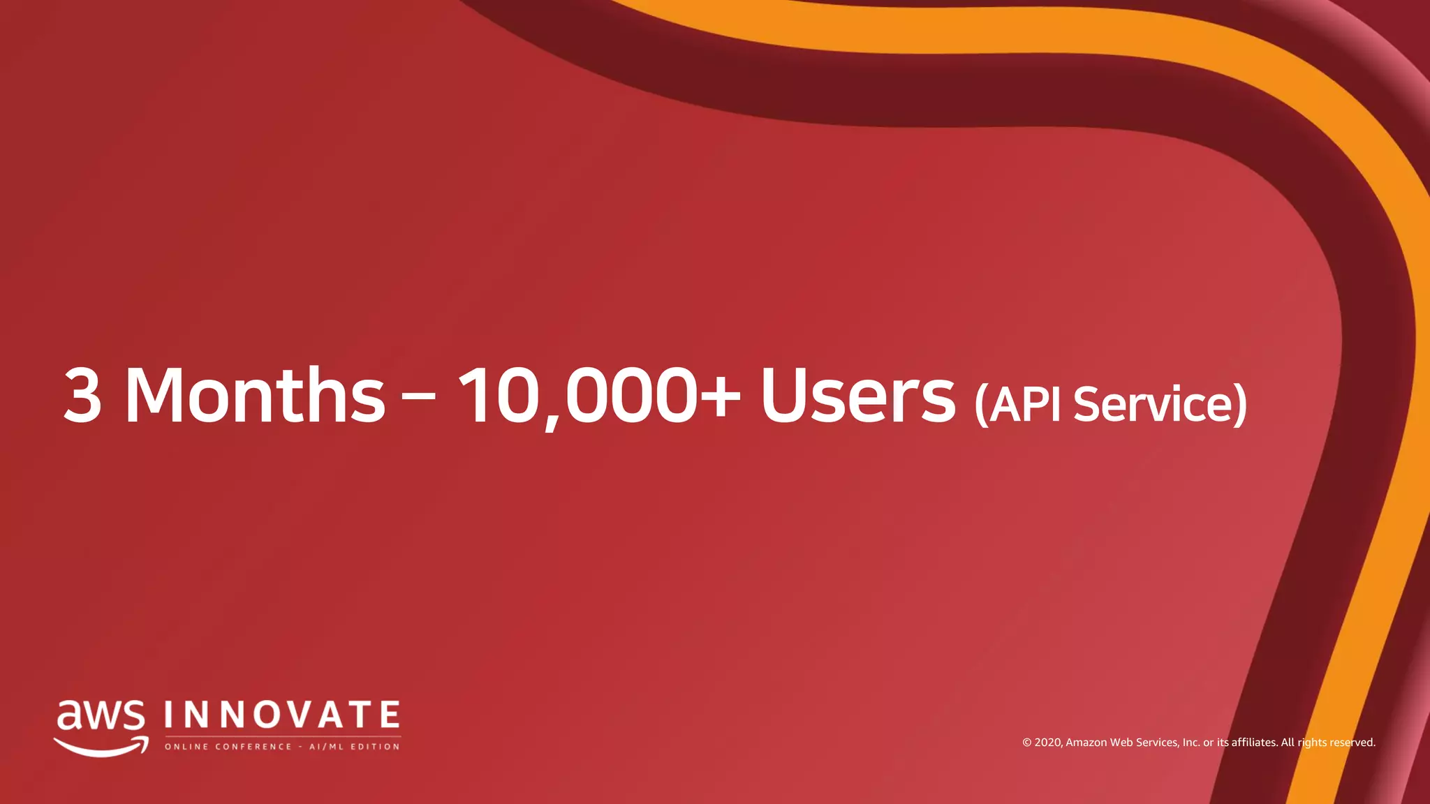 © 2020, Amazon Web Services, Inc. or its affiliates. All rights reserved.
 