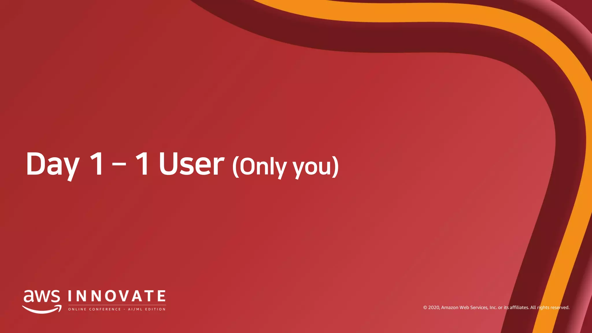 © 2020, Amazon Web Services, Inc. or its affiliates. All rights reserved.
 