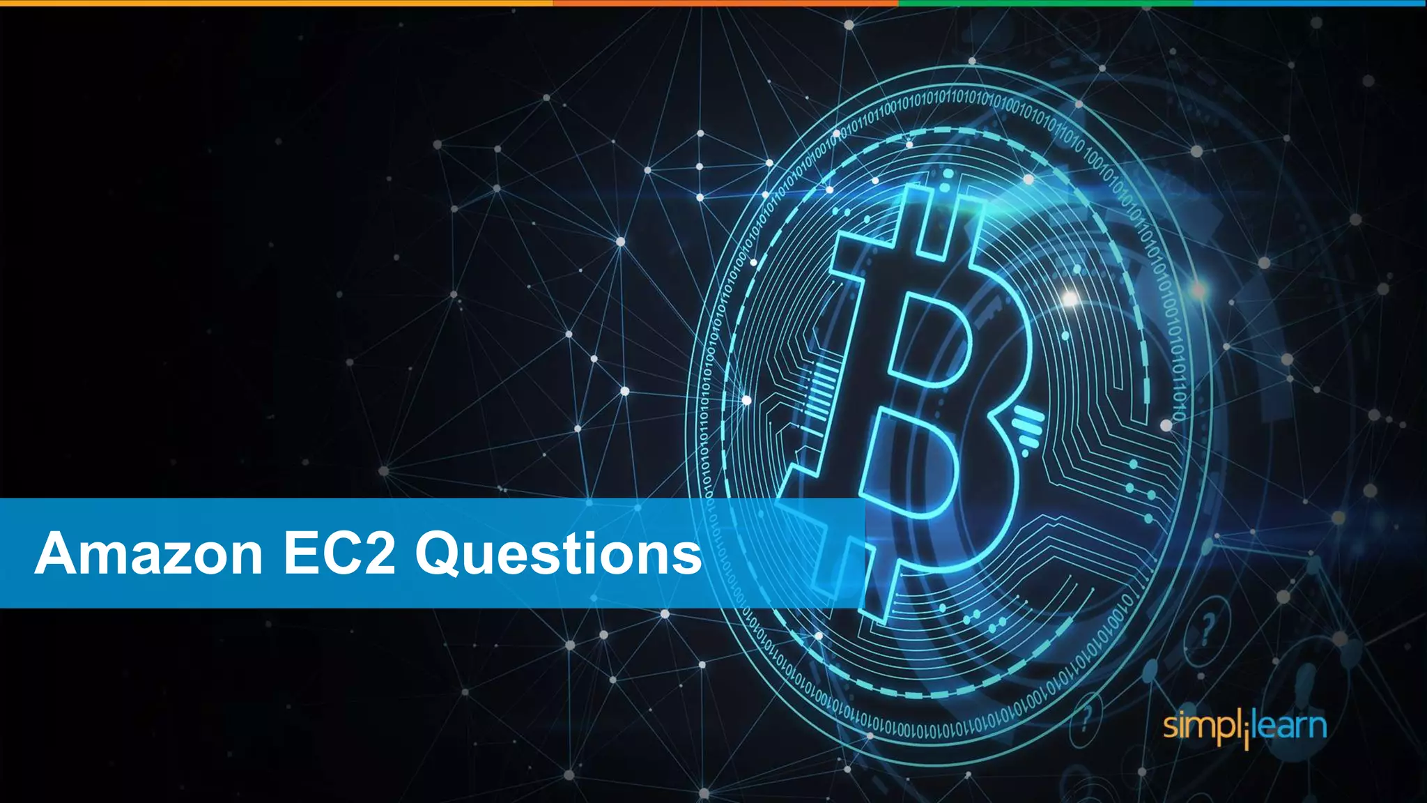 Blockchain Technology Amazon EC2 Questions 