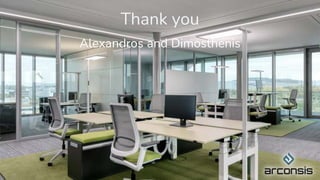 Thank you
Alexandros and Dimosthenis
 