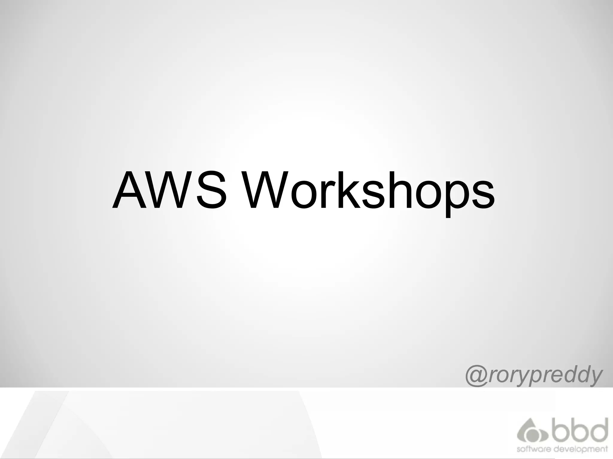 AWS for Java Developers workshop | PPT