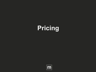 Pricing
 
