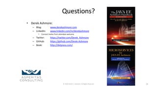 Questions?
• Derek Ashmore:
– Blog: www.derekashmore.com
– LinkedIn: www.linkedin.com/in/derekashmore
• Connect Invites from attendees welcome
– Twitter: https://twitter.com/Derek_Ashmore
– GitHub: https://github.com/Derek-Ashmore
– Book: http://dvtpress.com/
© 2020 Derek C. Ashmore, All Rights Reserved 34
 