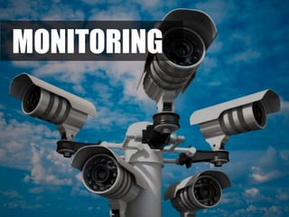 MONITORING
 