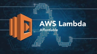 AWS Lambda: Coding Without Infrastructure