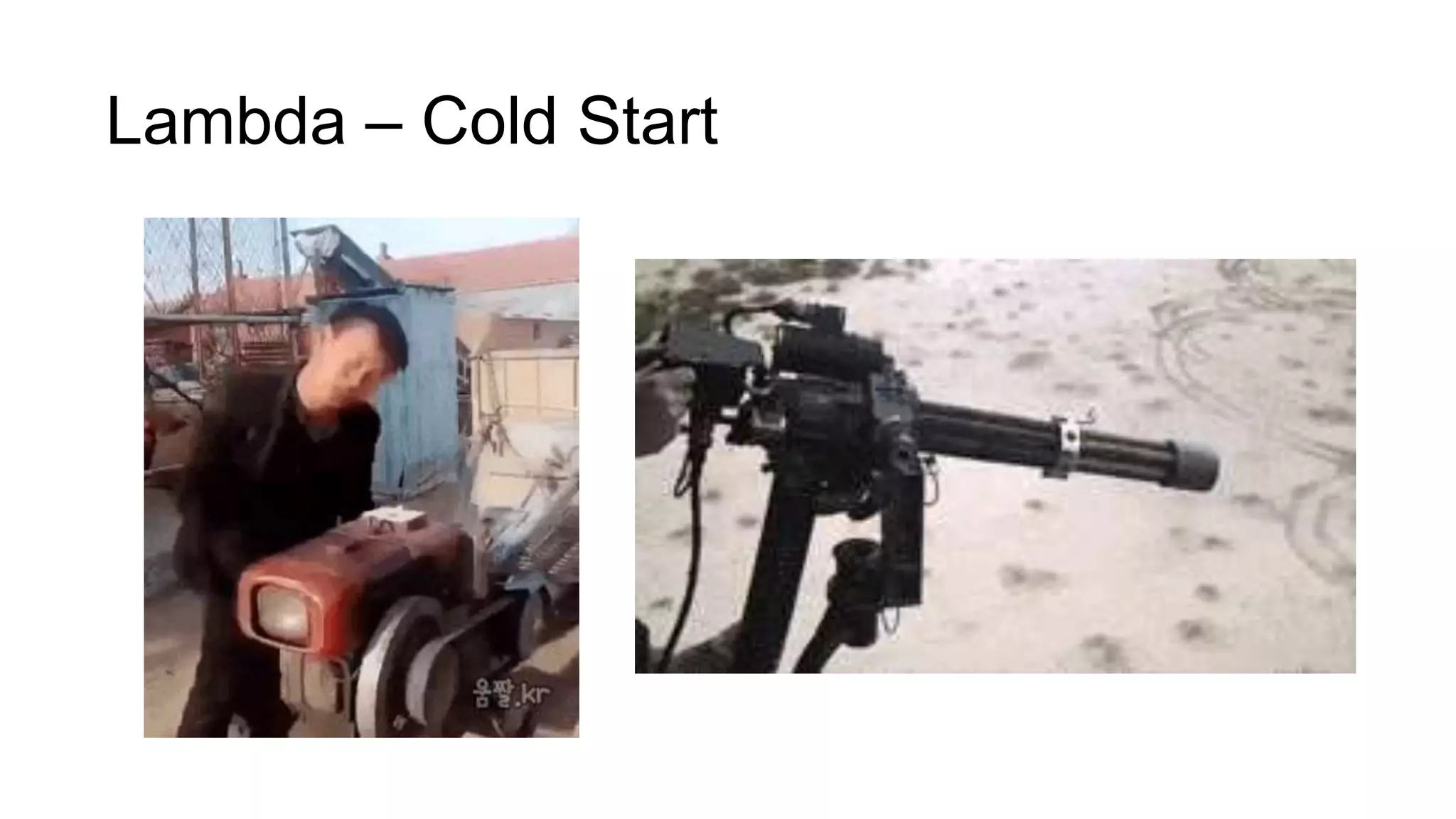 Lambda – Cold Start
 