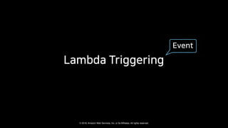 © 2018, Amazon Web Services, Inc. or Its Affiliates. All rights reserved.
 