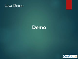 Java Demo
Demo
 