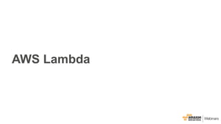 AWS Lambda
 