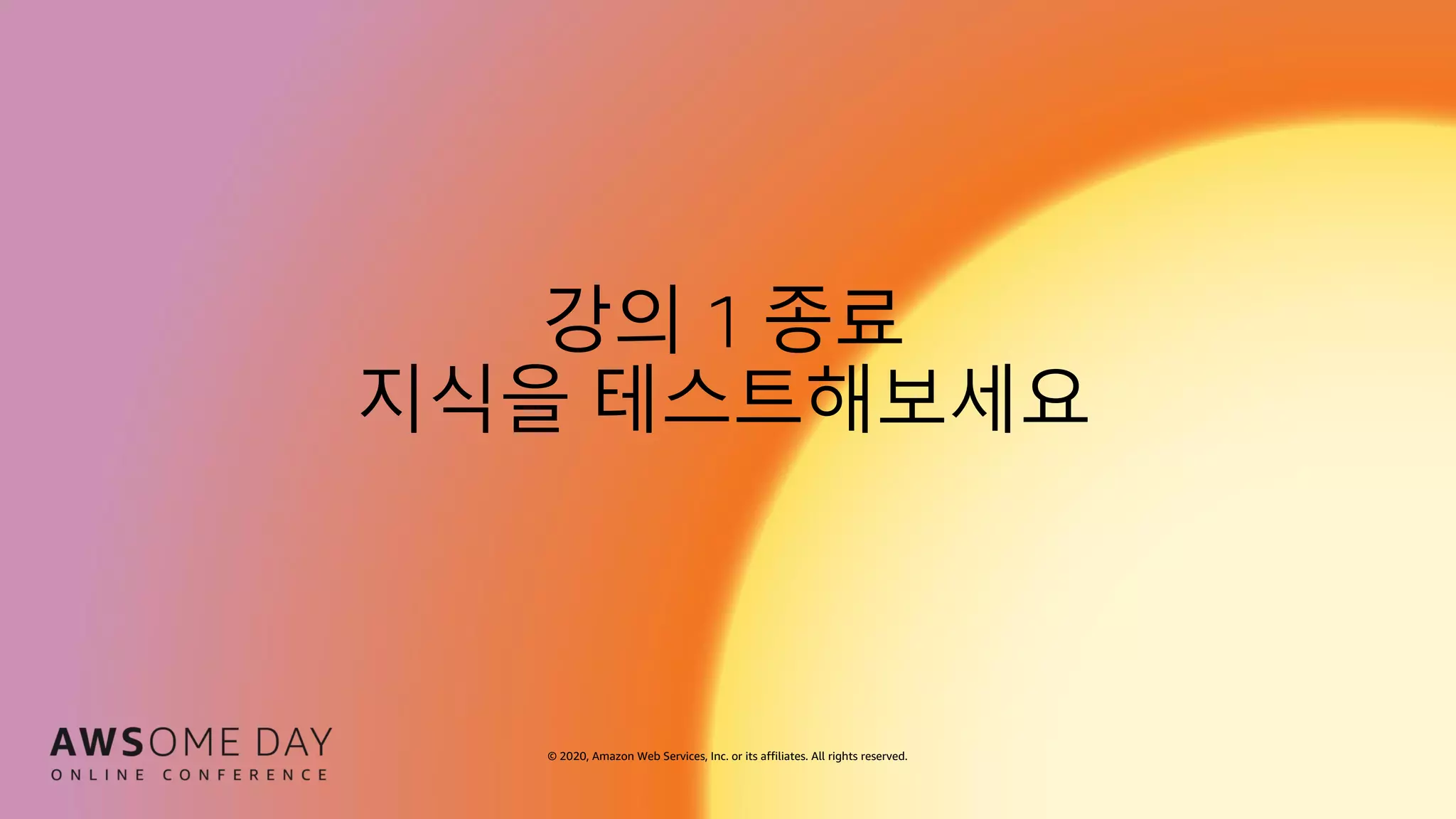 © 2020, Amazon Web Services, Inc. or its affiliates. All rights reserved.
 