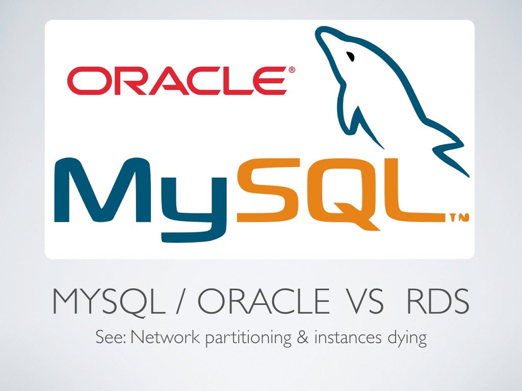 MYSQL / ORACLE VS RDS