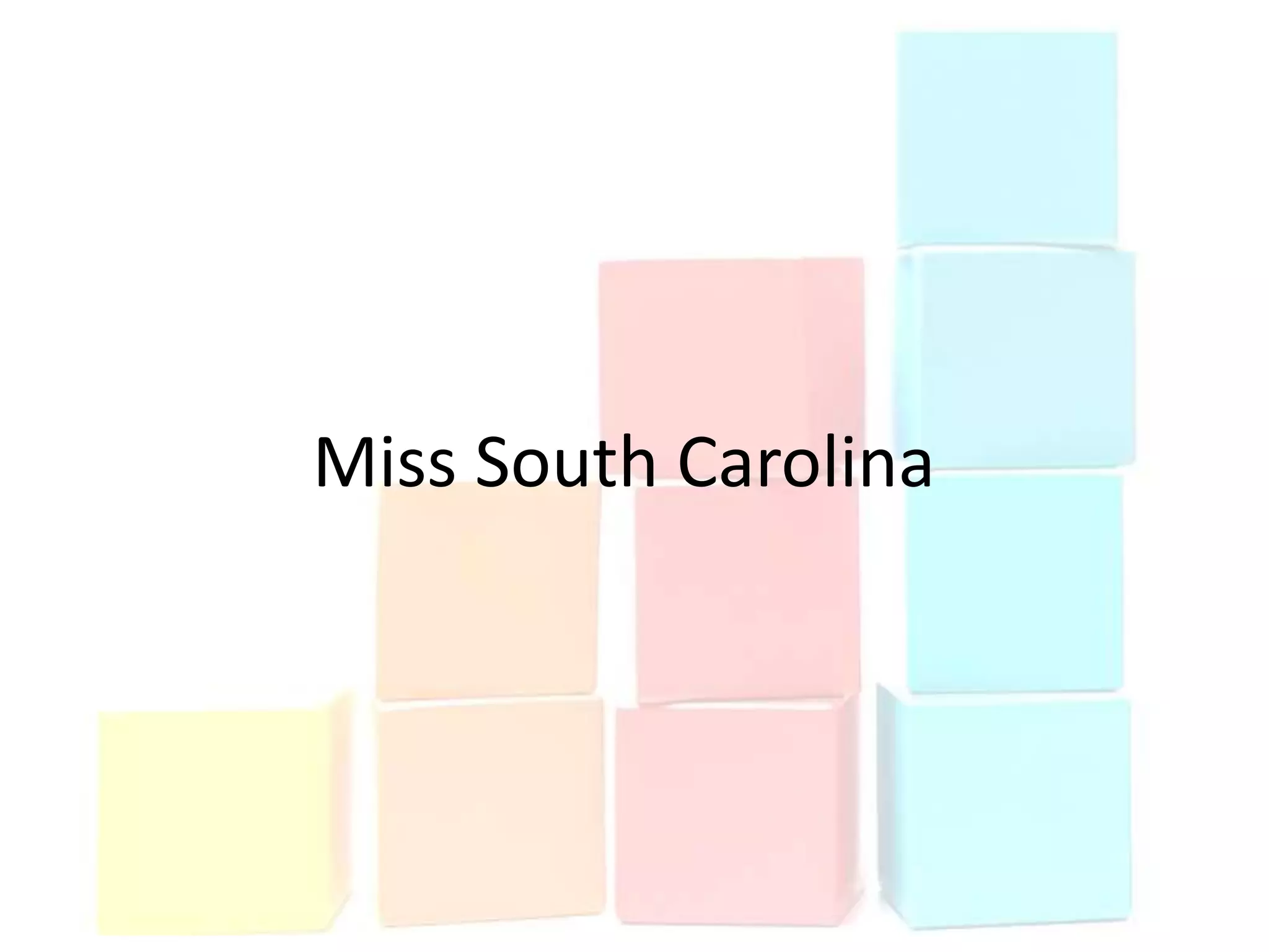 Miss South Carolina
 