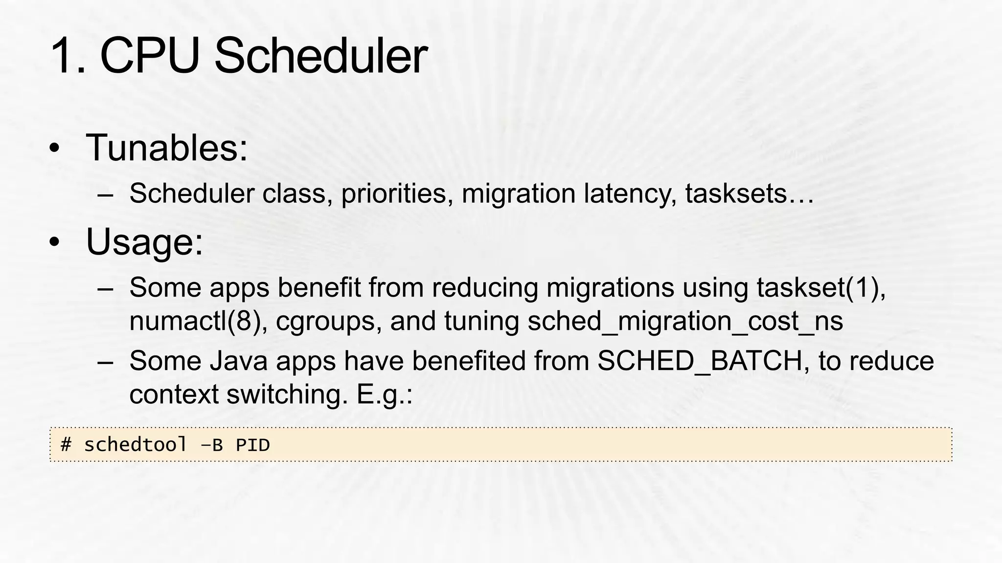 # schedtool –B PID 
 