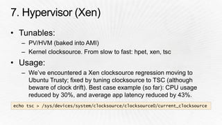echo tsc > /sys/devices/system/clocksource/clocksource0/current_clocksource 
 