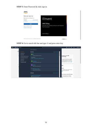 52
STEP 3: Enter Password & click sign in.
STEP 4: Go to search title bar and type s3 and press enter key
 
