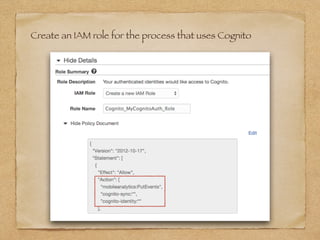 Create an IAM role for the process that uses Cognito
 