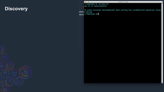 Discovery
can
AssumeRole
belongs
to
compromised
access key A
jenko-bucket6
jenko_temp_user JenkoBucketRole
can do
Action: “s3:*”
on?
 