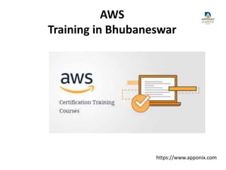 AWS
Training in Bhubaneswar
https://www.apponix.com
 
