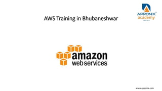 AWS Training in Bhubaneshwar
www.apponix.com
 