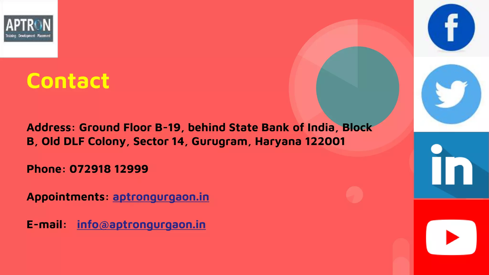 Contact
Address: Ground Floor B-19, behind State Bank of India, Block
B, Old DLF Colony, Sector 14, Gurugram, Haryana 122001
Phone: 072918 12999
Appointments: aptrongurgaon.in
E-mail: info@aptrongurgaon.in
 