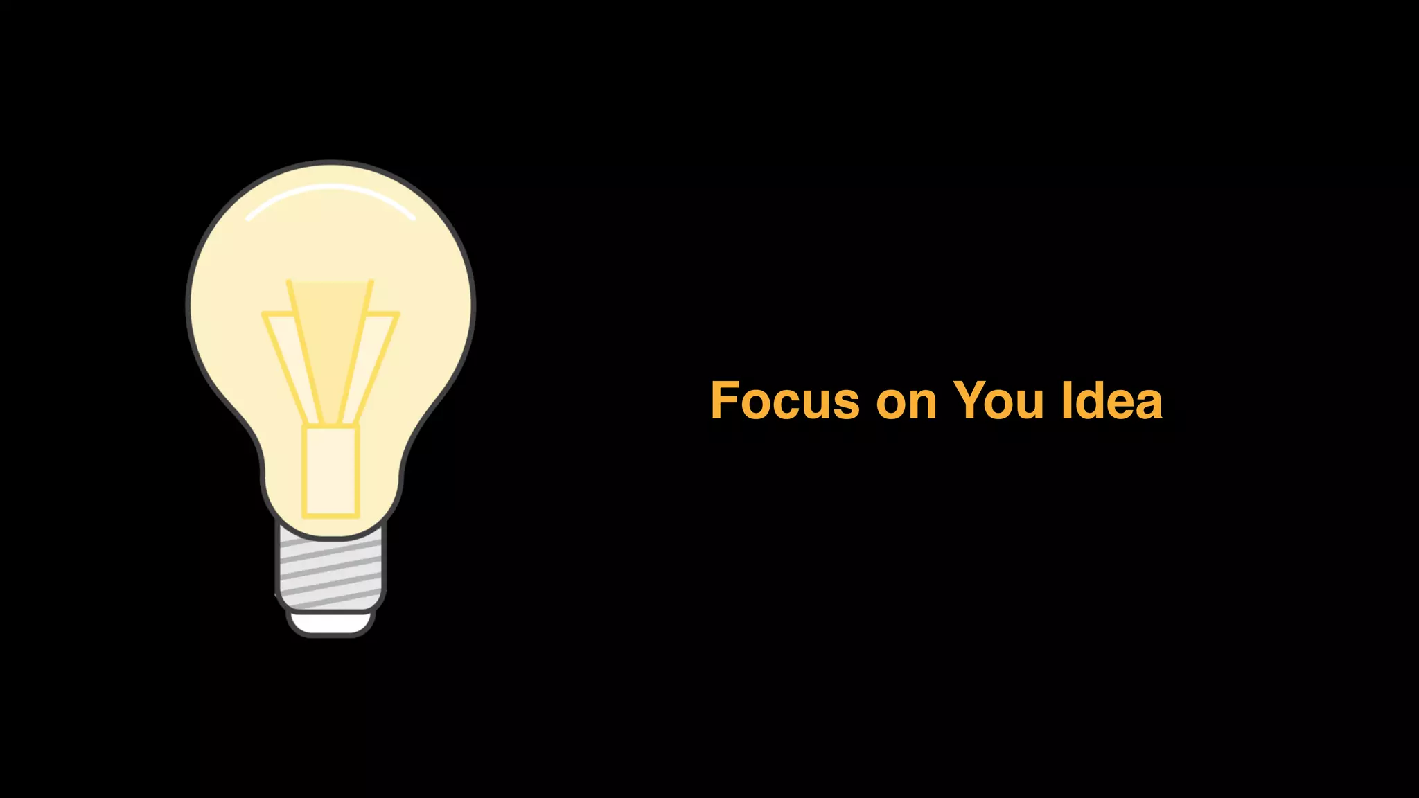 Focus on You Idea 