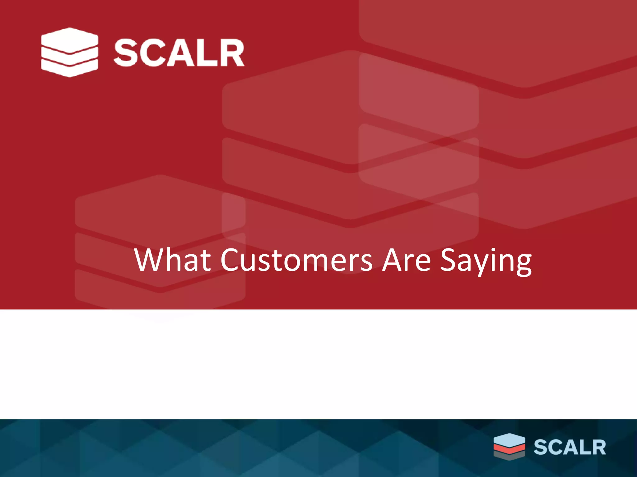 What Customers Are Saying
 