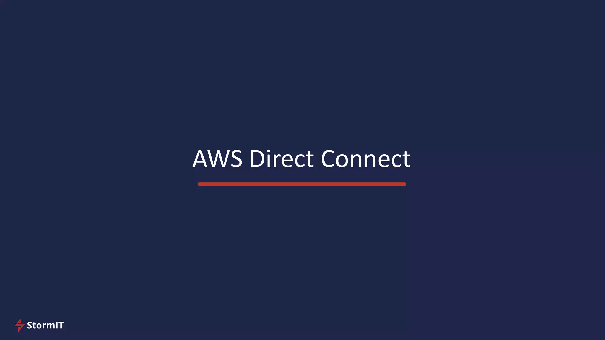 AWS Direct Connect
 