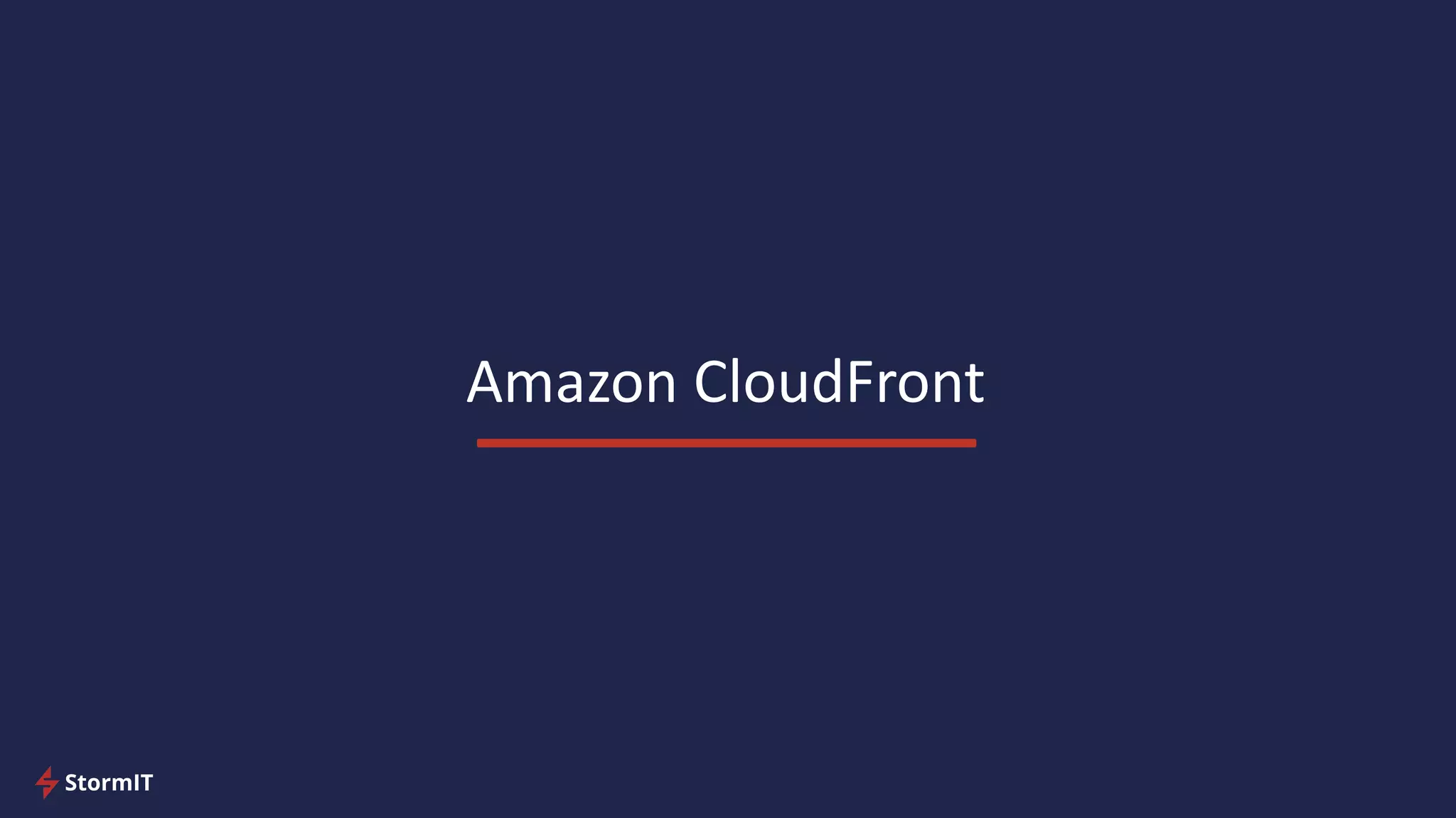 Amazon CloudFront
 