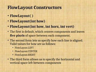 Rh Flowlayout awt/ AWT Package/ Components/ Layout Manager | PPT