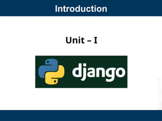 Unit – I
Introduction
 