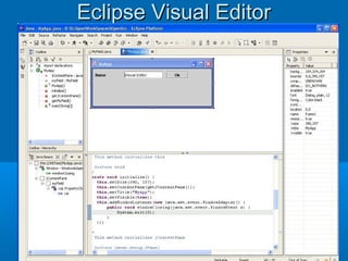 Eclipse Visual EditorEclipse Visual Editor
 
