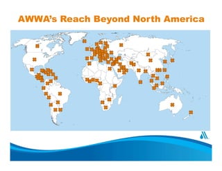AWWA’s Reach Beyond North America
 