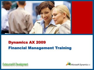 Dynamics AX 2009 Financial Management Training 